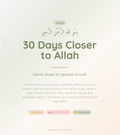 30 Days Closer to Allah - Islamic Guide